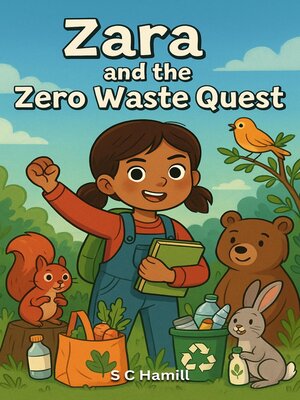 cover image of Zara and the Zero Waste Quest